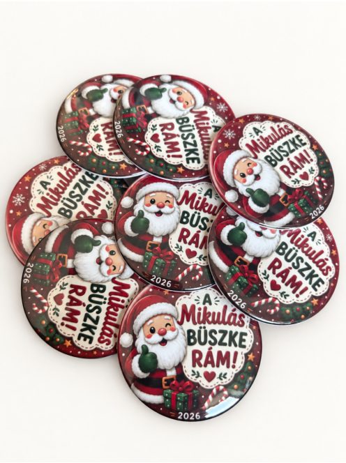 A Mikulás büszke rám kitűző 