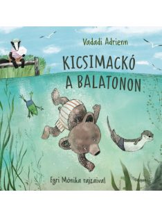 Vadadi Adrienn: Kicsimackó a Balatonon