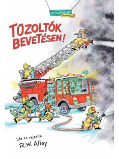 R. W. Alley :Tűzoltók bevetésen