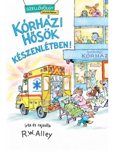 R. W. Alley: Kórházi hősök készenlétben