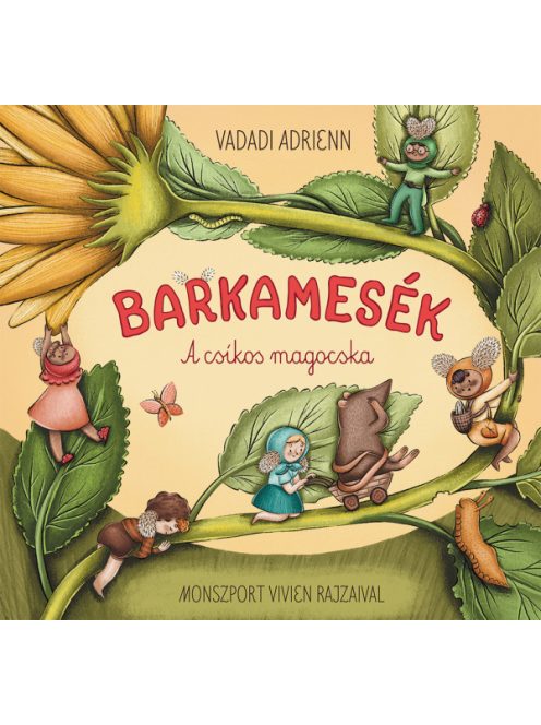 Vadadi Adrienn: Barkamesék - A csíkos magocska