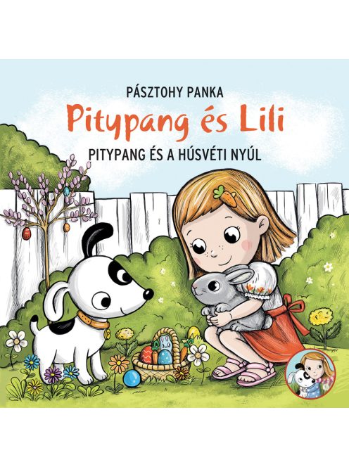 Pásztohy Panka: Pitypang és a húsvéti nyúl 