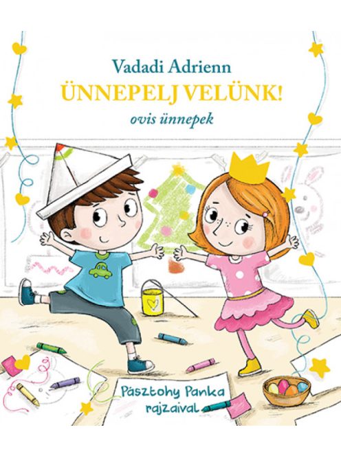 Vadadi Adrienn: Ünnepelj velünk! - ovis ünnepek