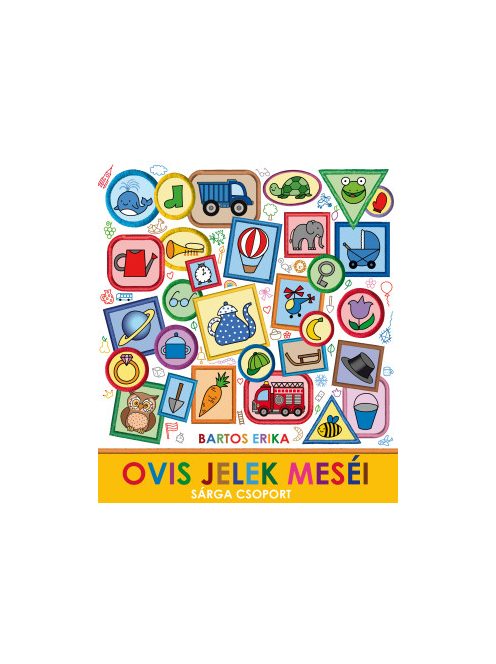 Bartos Erika: Ovis jelek meséi - Sárga csoport