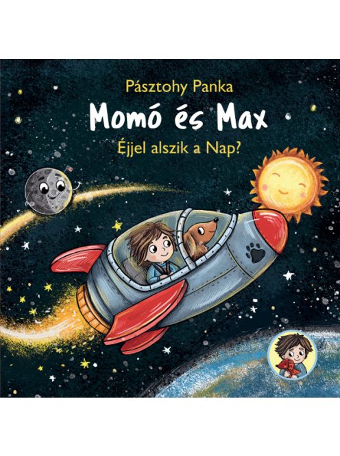 Pásztohy Panka: Momó és Max - Éjjel alszik a Nap?