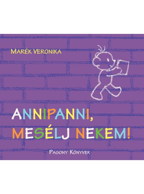 Marék Veronika: Annipanni, mesélj nekem!