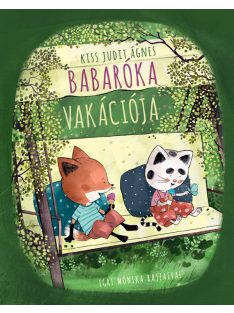 Kiss Judit Ágnes: Babaróka vakációja