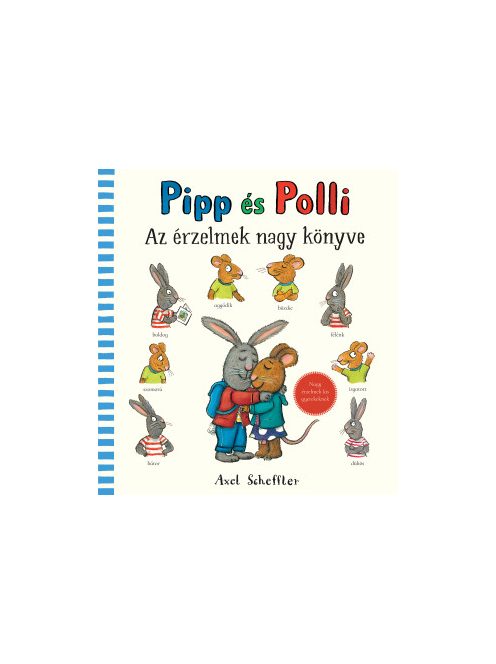 Axel Scheffler: Pipp és Polli - Az érzelmek nagy könyve
