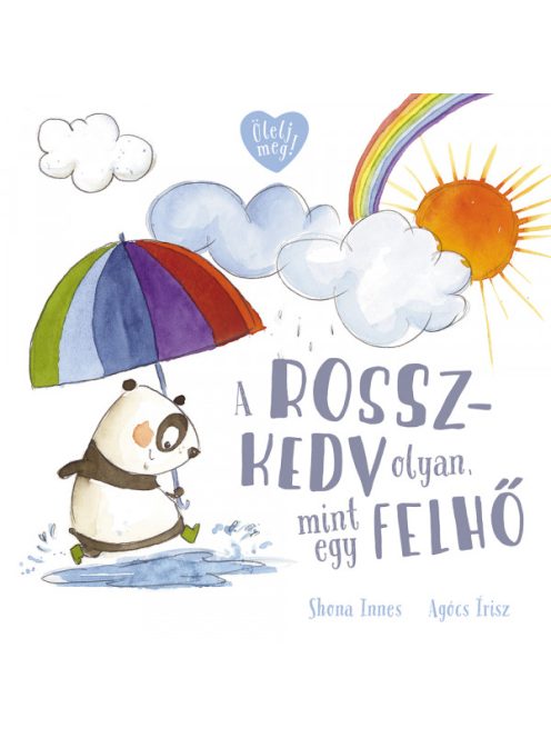 Shona Innes: A rosszkedv olyan, mint egy felhő