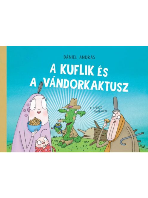 A kuflik és a vándorkaktusz